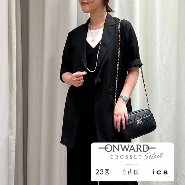 ONWARD CROSSET SELECT大丸東京店（23区RLS•ICB•自由区）23区　夏のブラックコーデ💕