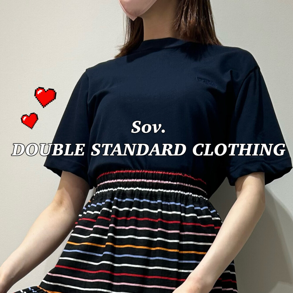さらさらな着心地🐬ダブスタTシャツ | ソブ ダブルスタンダード クロージング | 大丸東京店公式 SHOP BLOG
