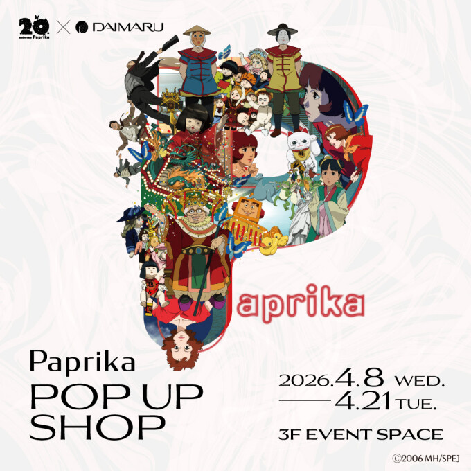 Paprika × DAIMARU MATSUZAKAYA　ポップアップショップ
