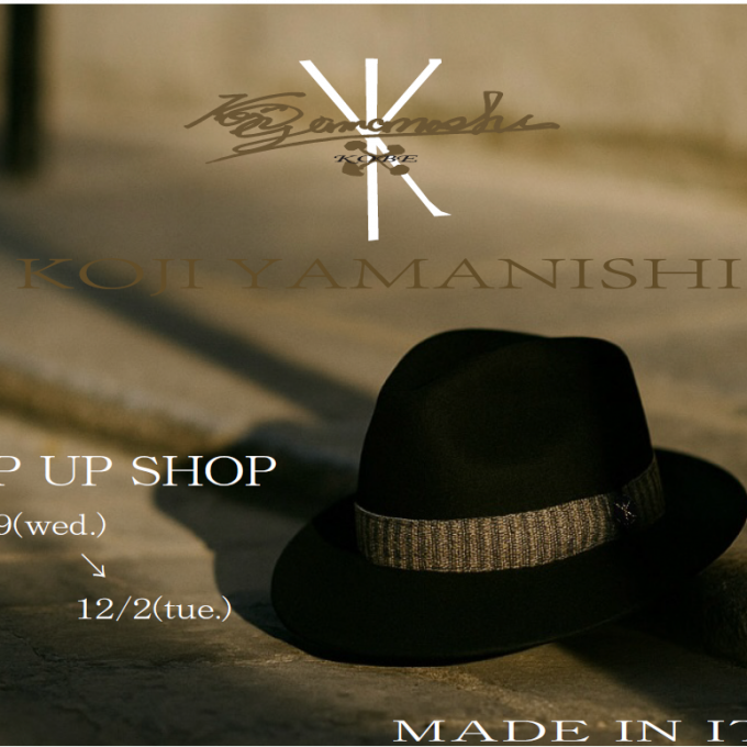 「KOJI YAMANISHI」期間限定POP-UP