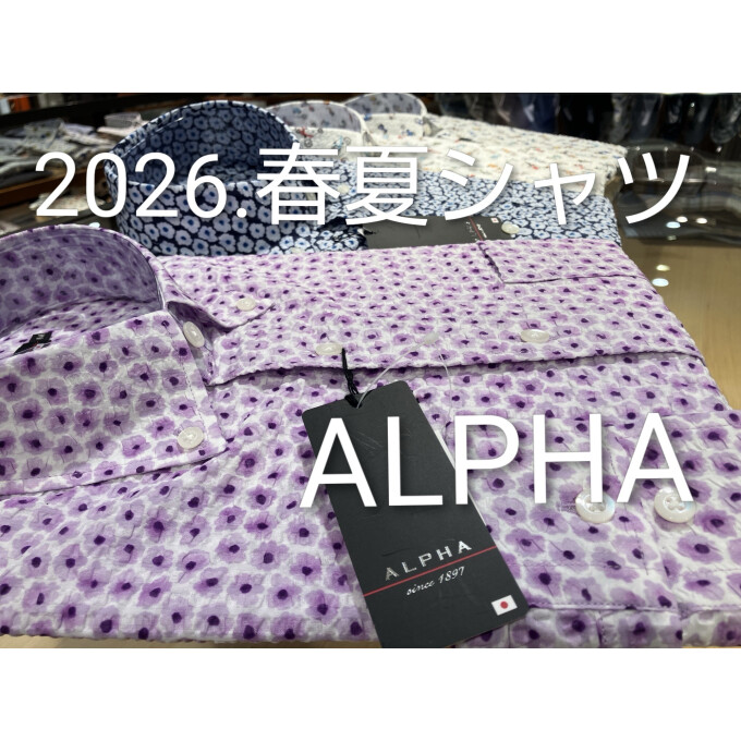 【 2026春夏  ALPHAカジュアルシャツ 】