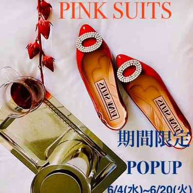 【婦人靴】PINK SUITS／ピンクスーツ 期間限定POPUP