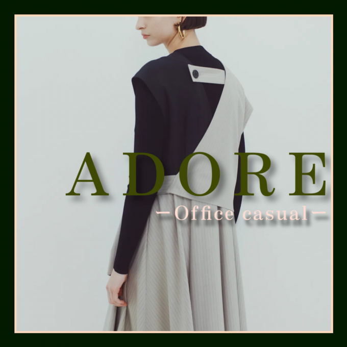 ADORE  - Office casual -