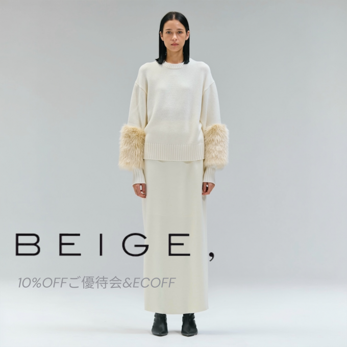 BEIGE,【ECOFF & 大丸優待会】