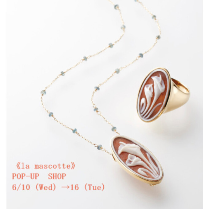 期間限定《la mascotte》POP-UP　SHOP