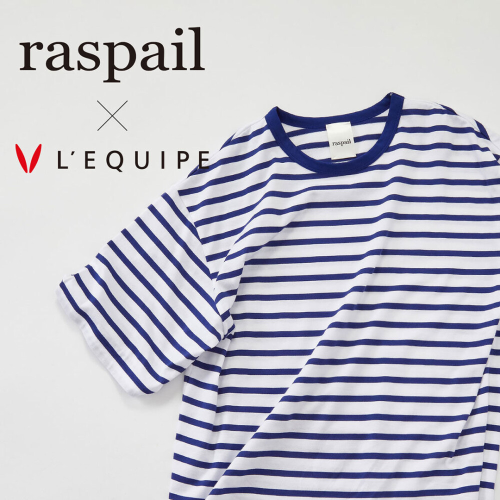 〈レキップ〉raspail×L'EQUIPE