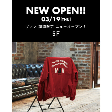 VAN 期間限定ショップ New OPEN !! | 紳士服 TOPICS | 松坂屋上野店