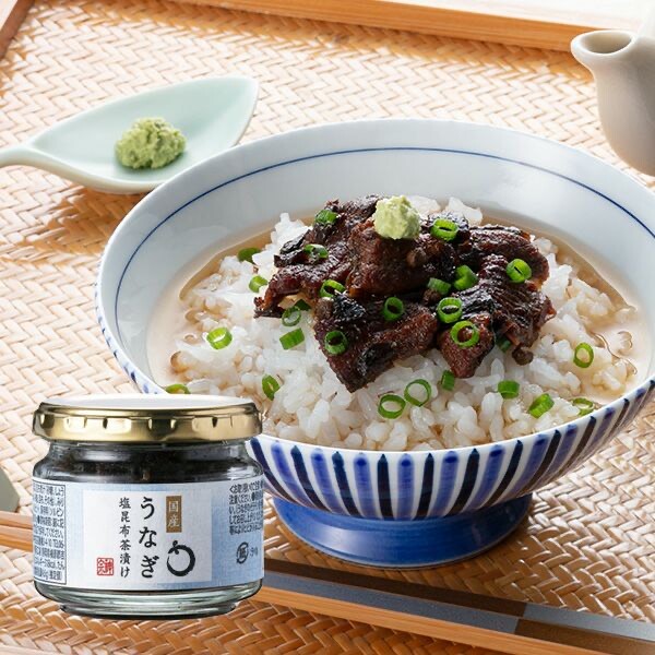✨絶品お茶漬け‼️国産うなぎ塩昆布茶漬け✨