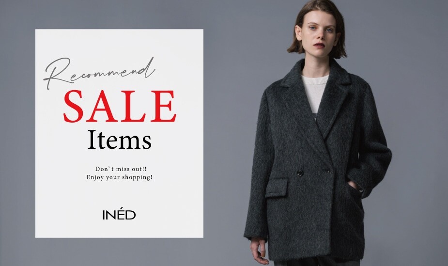【6階 INED】RECOMMEND SALE ITEMS