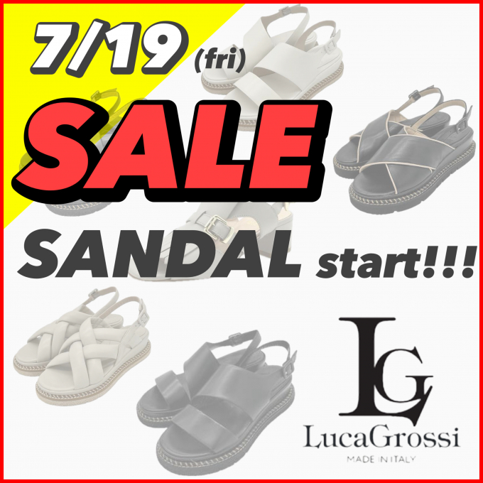 7/19(金) Luca Grossi サンダル SALE ✩ スタート!!