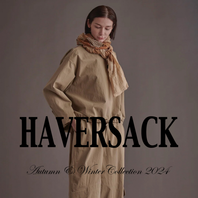 HAVERSACK - Autumn & Winter 2024-