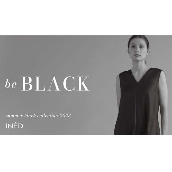 【6F INED】夏のオススメ"BLACK"スタイリング