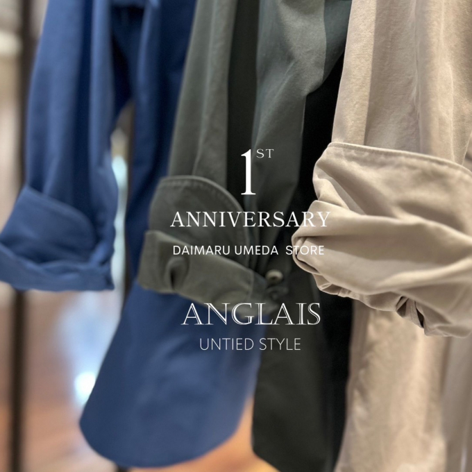 8階ANGLAIS【アングレー】1st Anniversary Fair